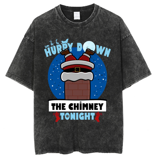 Unisex Hurry Down The Chimney Tonight Printed Retro Washed Short Sleeved T-Shirt